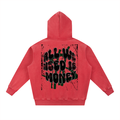 ALL WE NEED IS MONEY Oversized Fleeced Hoodie